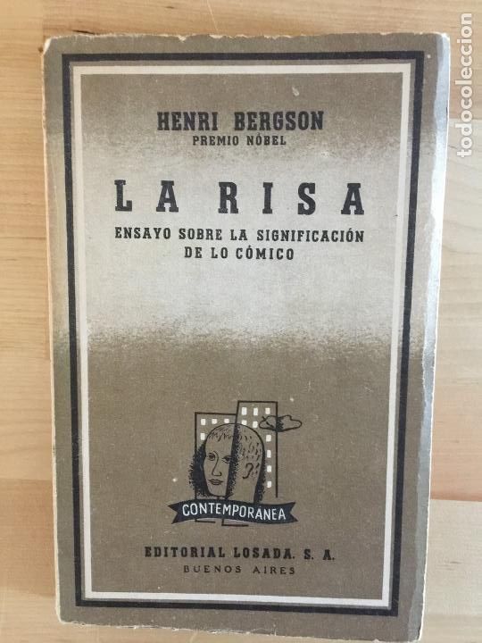 Libros: LA RISA. Ensayo sobre la Significaci&oacute;n de lo C&oacute;mico. - Henri Bergson - Foto 1