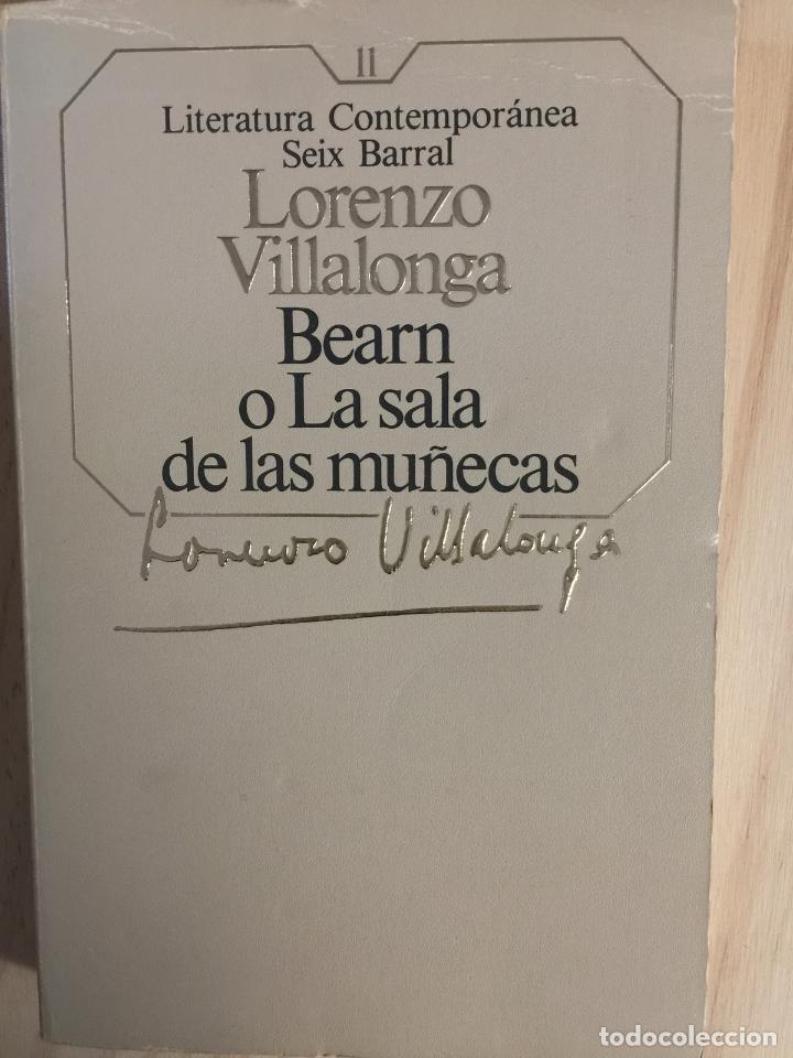 Libros: Bearn o la sala de las mu&ntilde;ecas - Lorenzo Villalonga - Foto 1