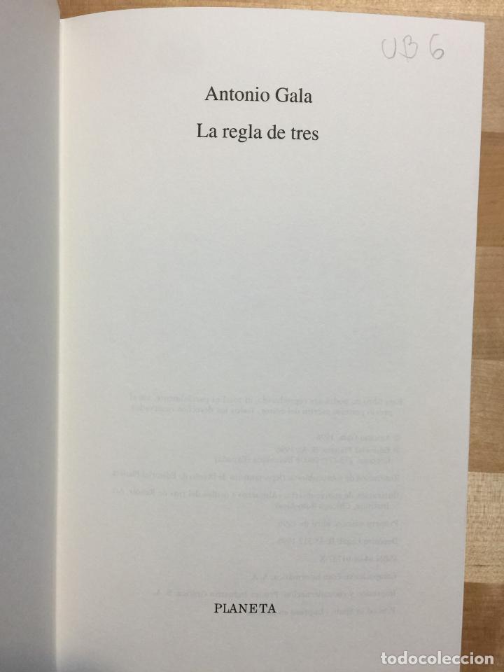 Libros: La regla de tres - Antonio Gala - Foto 5