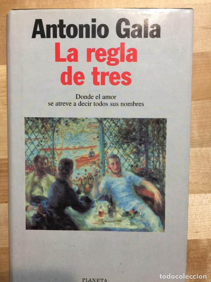 Libros: La regla de tres - Antonio Gala - Foto 1