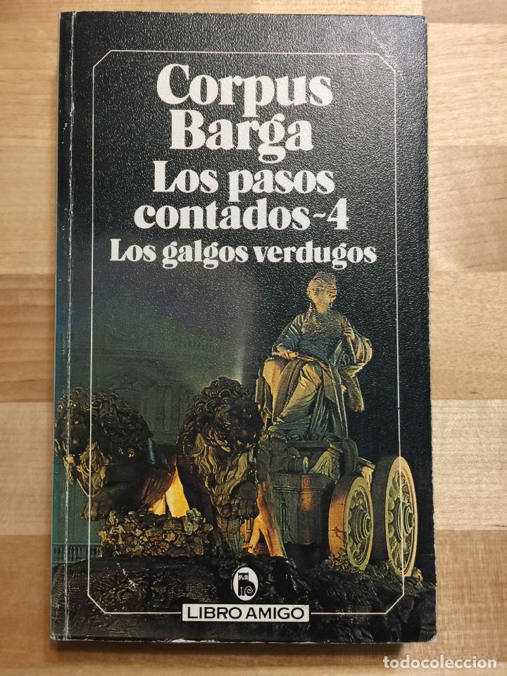Libros: Los pasos contados Tomo 4 - Corpus Barga - Foto 1