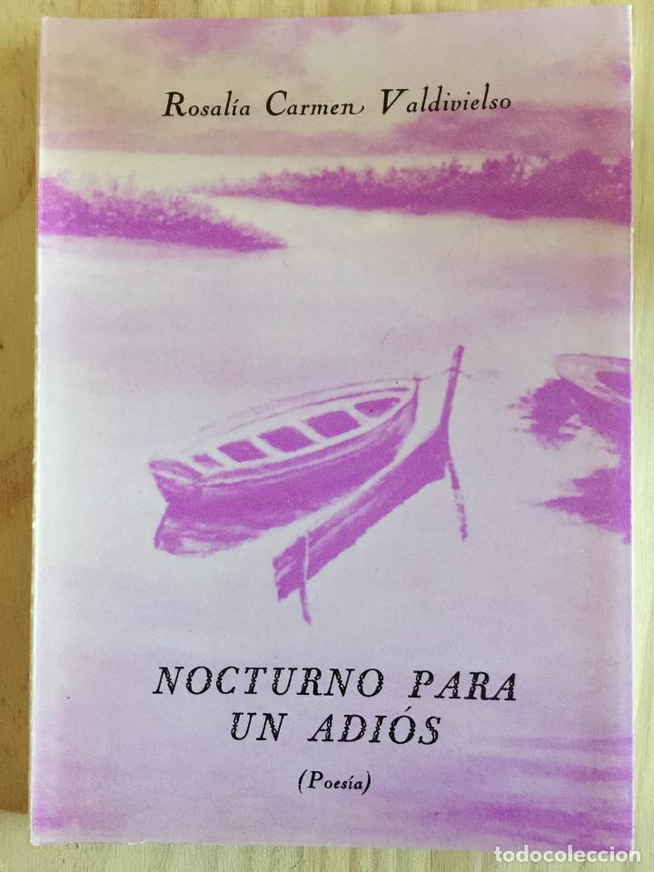 Libri di seconda mano: Nocturno para un adi&oacute;s (poesia) - Rosal&iacute;a Carmen Valdivielso