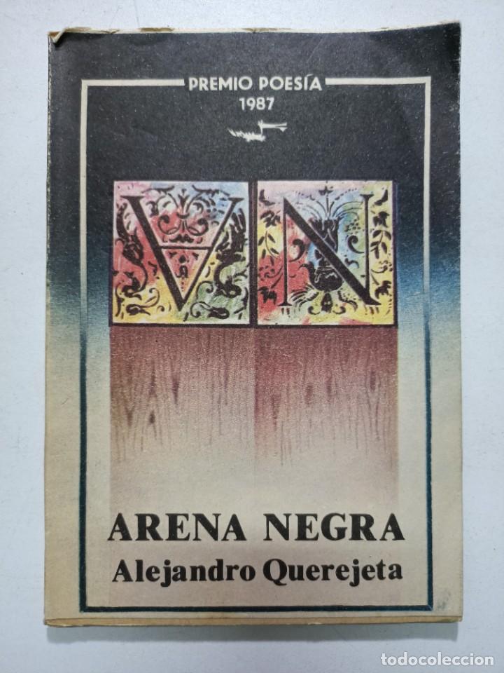 Libros: Arena negra / Alejandro Querejeta - Foto 1