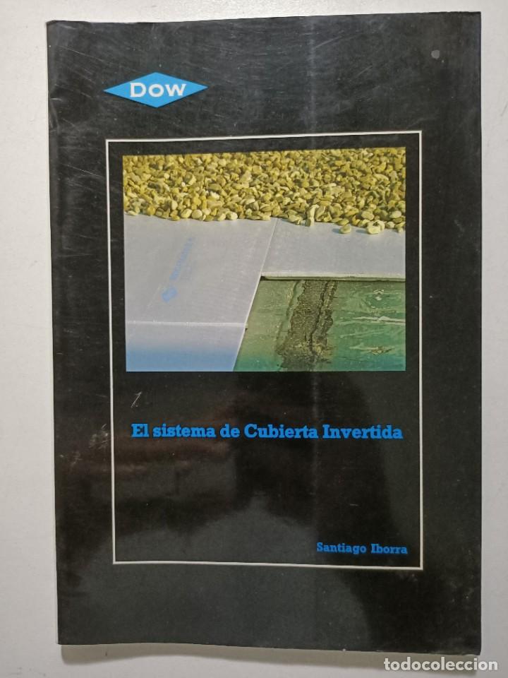 Libros: El sistema de cubierta invertida / Santiago Iborra