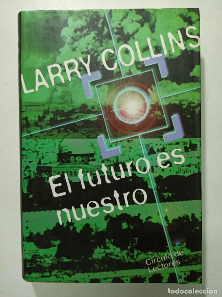 Libros: EL FUTURO ES NUESTRO / Larry Collins - Foto 1
