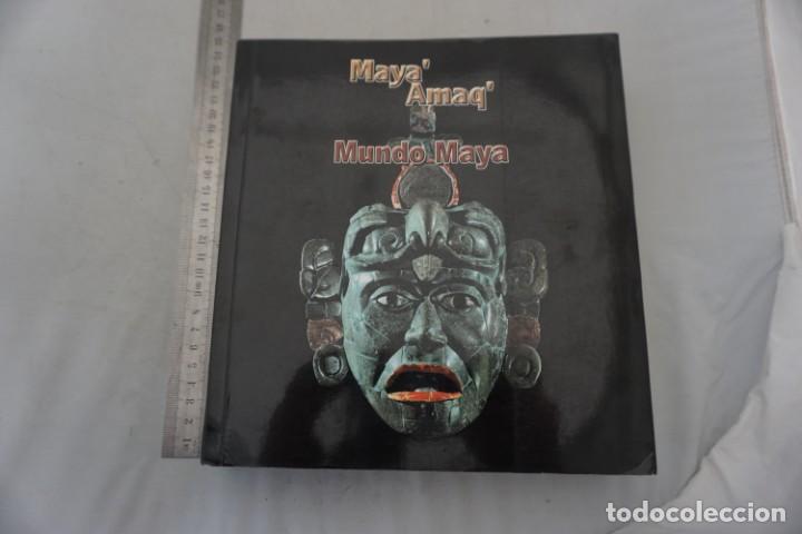 Livres: 21E - MAYA&acute; AMAQ&acute; - MUNDO MAYA / CHOLSAMAJ