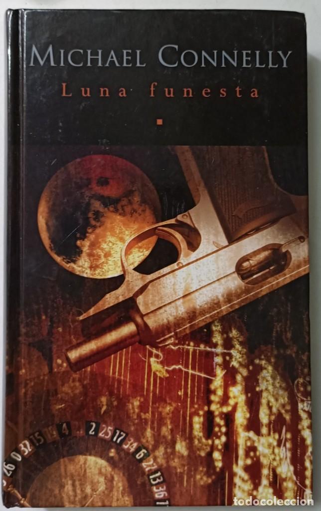 Libros: Luna funesta / Michael Connelly - Foto 1
