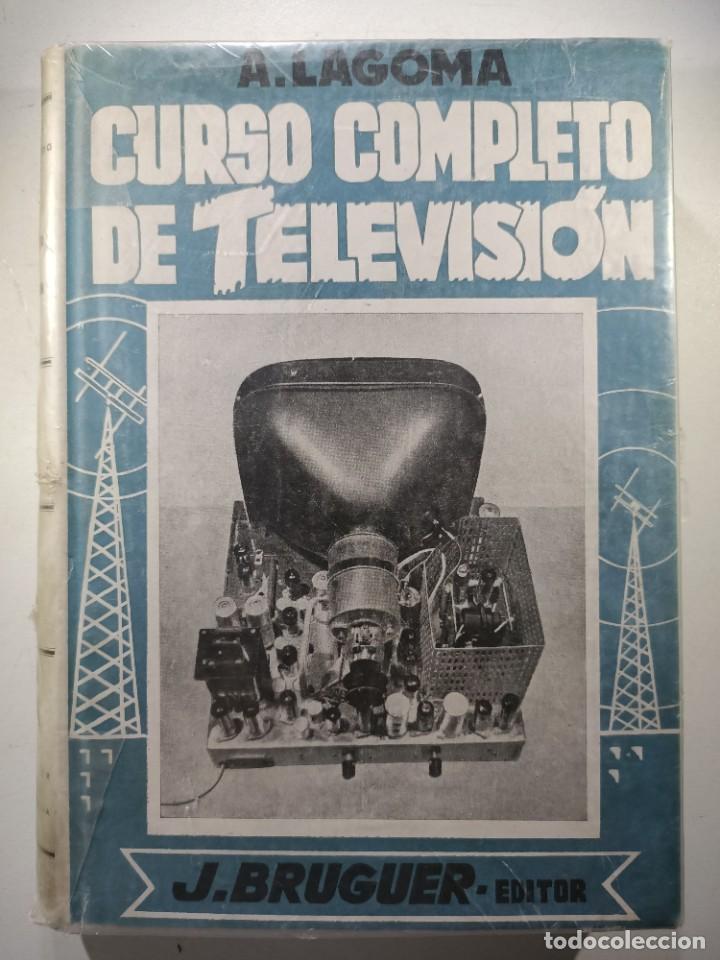 Libros: Curso completo de televisi&oacute;n / A. Lagoma - Foto 1