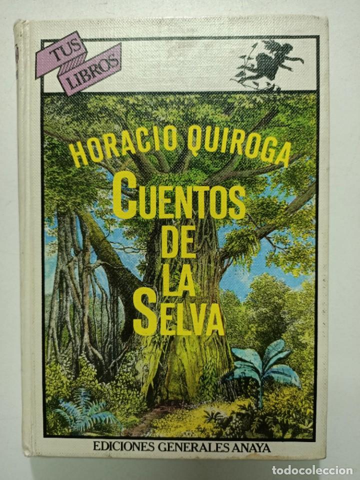 Libros: Cuentos de la selva / Horacio Quiroga - Foto 1
