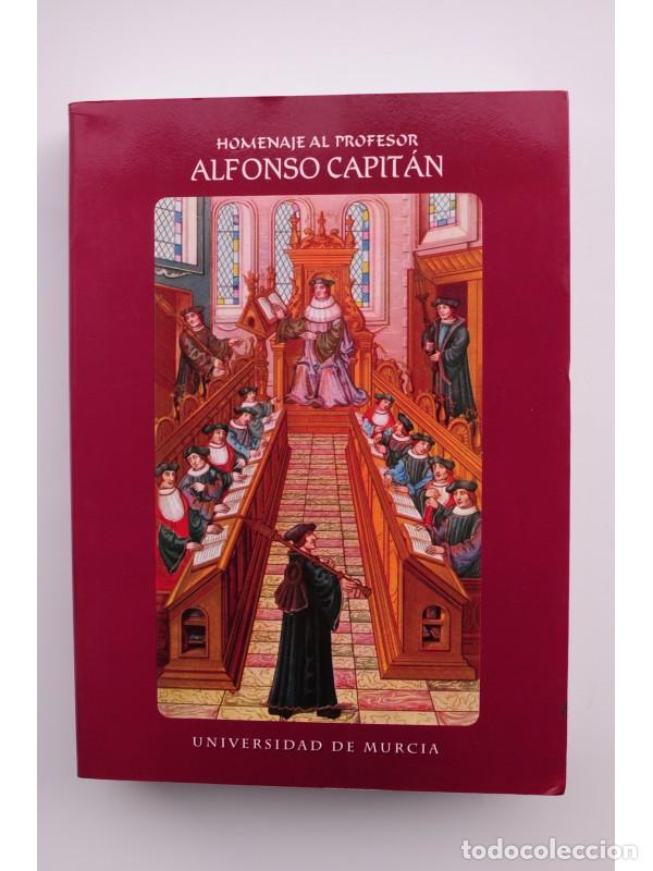 Libros: Homenaje al profesor Alfonso Capit&aacute;n - AUTORES VARIOS - Foto 1