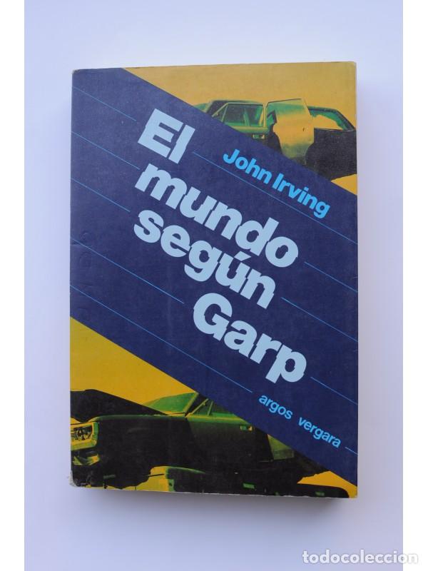 Libros: El mundo de Garp - IRVING, John - Foto 1