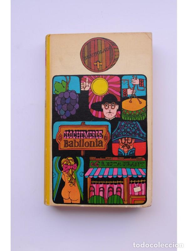Libros: Clochemerle Babilonia - Gabriel Chevallier - Foto 1