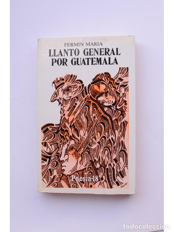 Libros: Llanto general por Guatemala - MAR&Iacute;A, Fermin - Foto 1