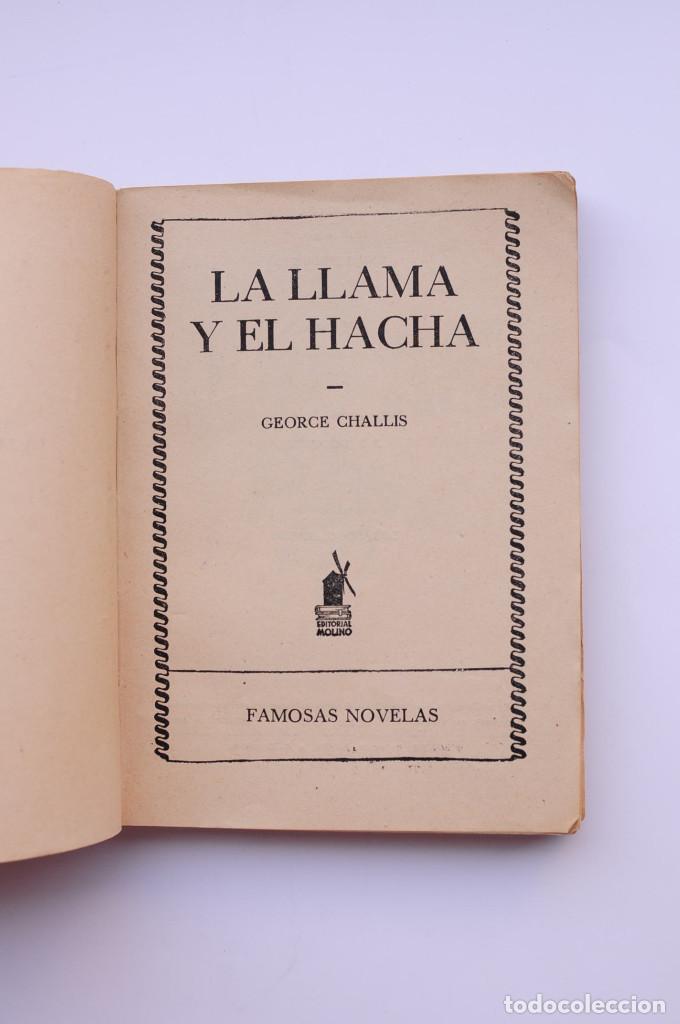Libros: La llama y el hacha - CHALLIS, George - Foto 2