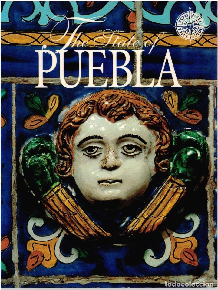 Libri di seconda mano: THE STATE OF PUEBLA - Bernardo Garc&iacute;a D&iacute;az (coord.)