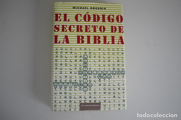 Libros: EL C&Oacute;DIGO SECRETO DE LA BIBLIA MICHAEL DROSNIN - Foto 1