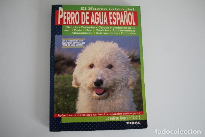 Libros: PERRO DE AGUA ESPA&Ntilde;OL JOSEFINA GOMEZ TOLDRA - Foto 1