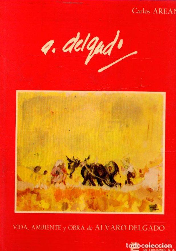 Libros: A. Delgado - Are&aacute;n, Carlos - Foto 1