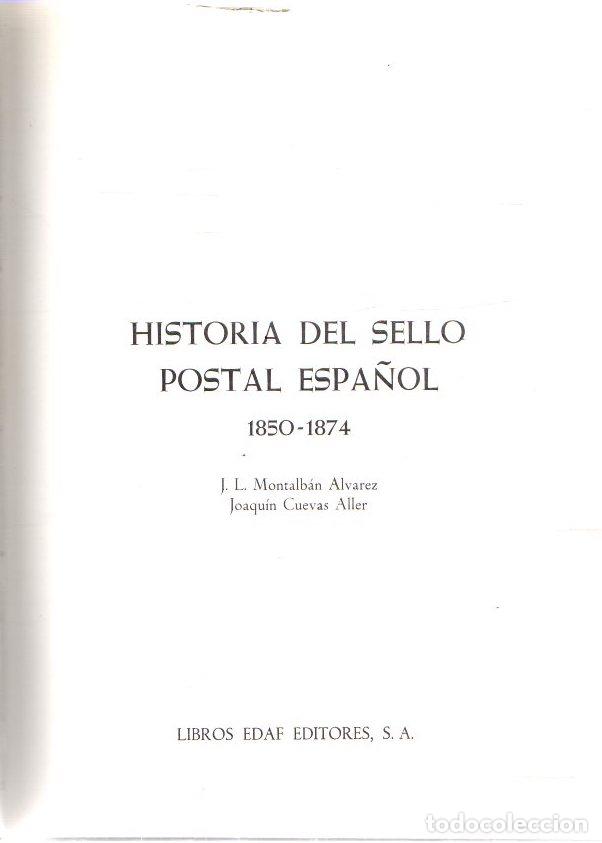Libros: Historia del Sello Postal Espa&ntilde;ol 1850-1874 - Montalb&aacute;n Alvarez, J. L./Cuevas Aller, Joaqu&iacute;n