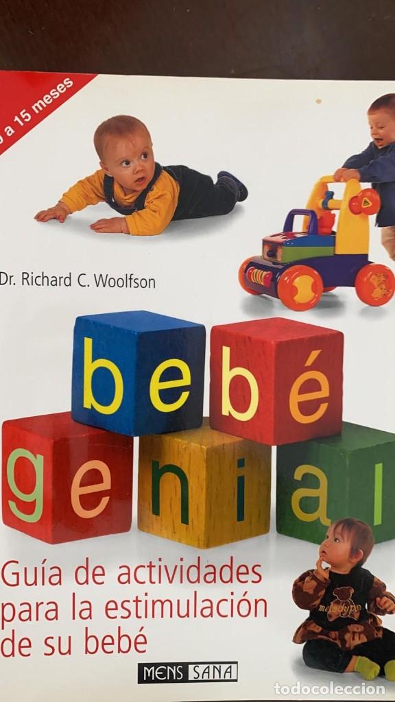 Libros: Beb&eacute; genial. Dr. Richard C. Woolfson. Ed. Mens Sana - Foto 1