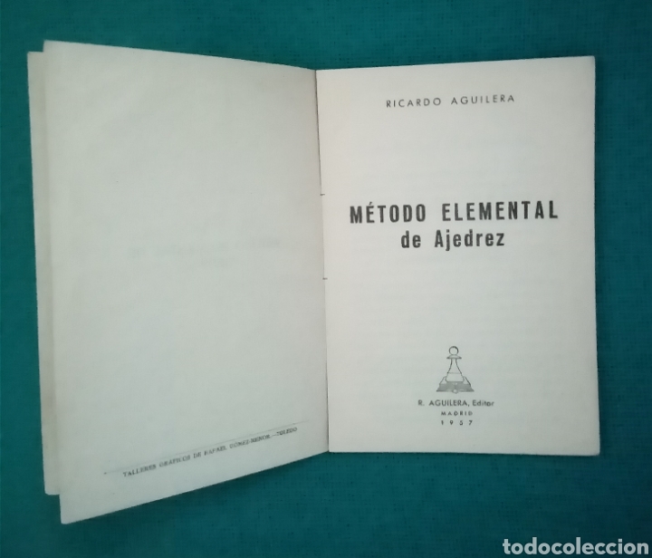 Libros: 1957 Libro. M&eacute;todo elemental de ajedrez. Ricardo Aguilera, Editor Madrid. Pp 97. - Foto 1