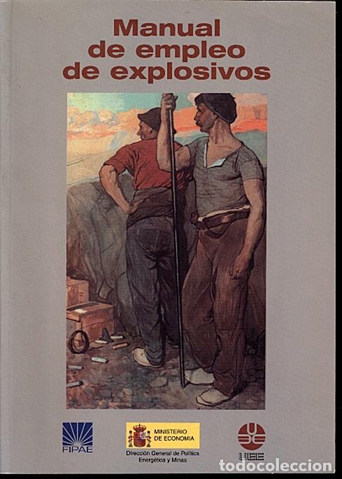 Libros: MANUAL DE EMPLEO DE EXPLOSIVOS - Foto 1