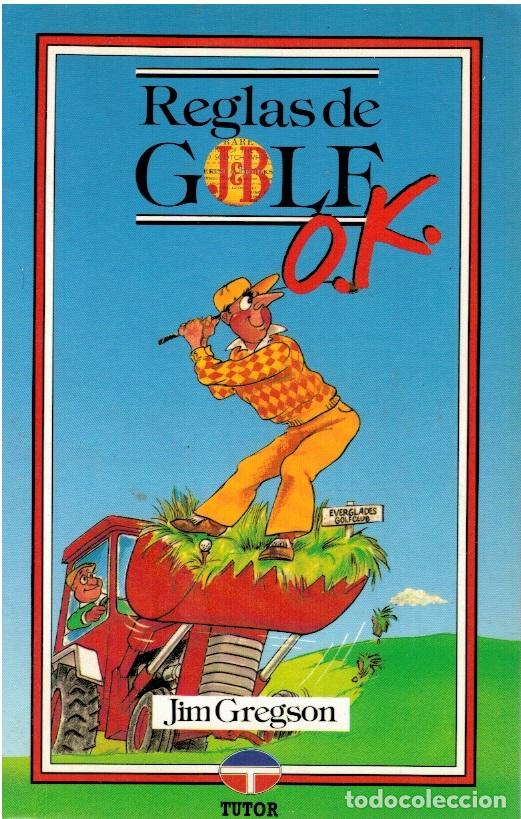B&uuml;cher: Reglas de golf OK - Jim Gregson