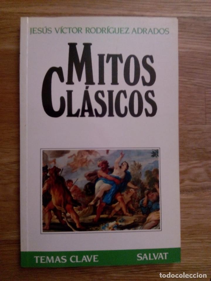 Libros: Mitos cl&aacute;sicos / Jes&uacute;s V&iacute;ctor Rodr&iacute;guez Adrados