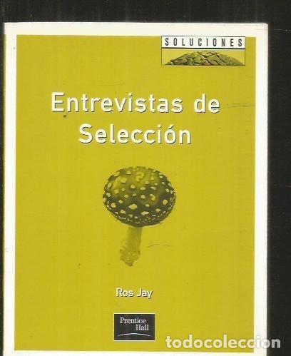 Libros: ENTREVISTAS DE SELECCION - JAY, ROS - Foto 5
