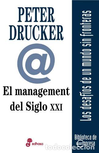 Libros: EL MANAGEMENT DEL SIGLO XXI - Drucker,Peter - Foto 1