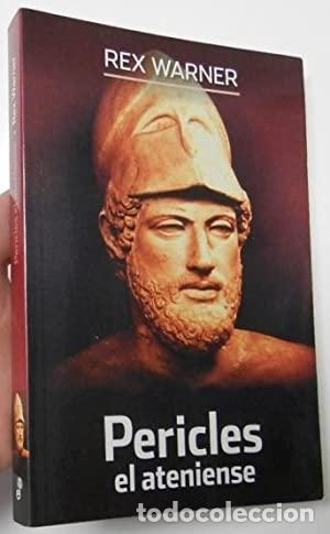 Libros: PERICLES EL ATENIENSE - Warner,Rex - Foto 1