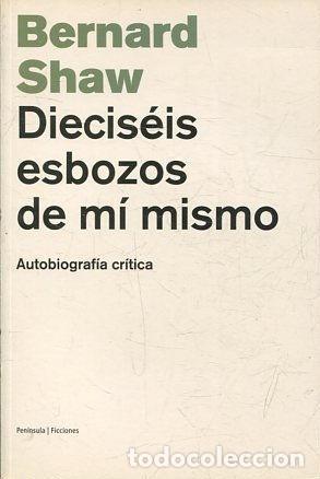 Libros: DIECISEIS ESBOZOS DE MI MISMO - Shaw,Bernard - Foto 1