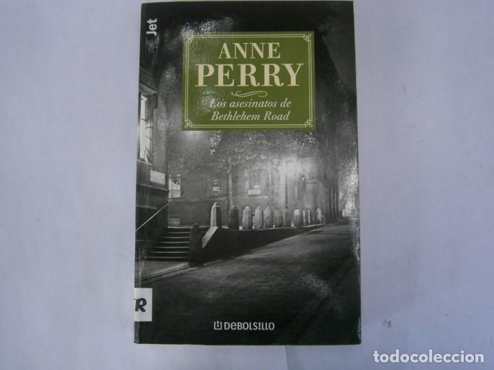 Libros: ANNE PERRY, LOS ASESINATOS DE BETHLEHEN ROAD - Foto 1