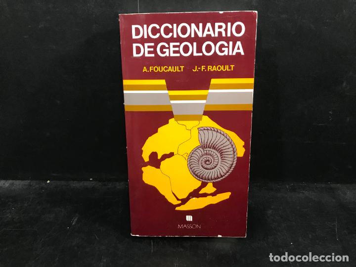 Libros: DICCIONARIO DE GEOLOGIA. - &rdquo;A FOUCAULT, F. RAOULT.&rdquo;