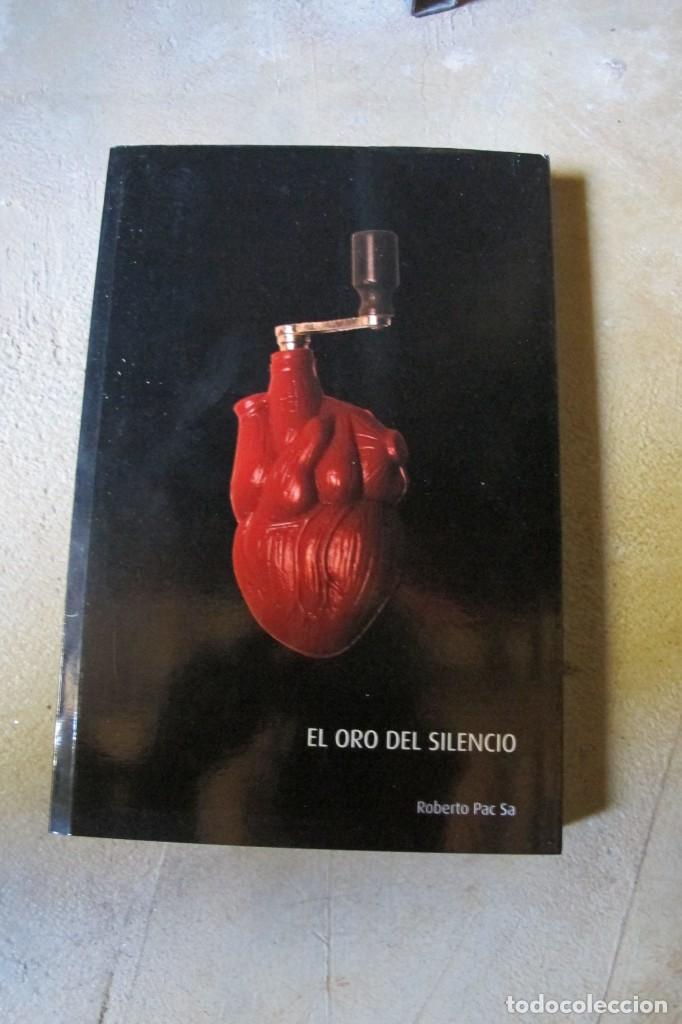Libri di seconda mano: EL ORO DEL SILENCIO. ROBERTO PAC SA. POESIA