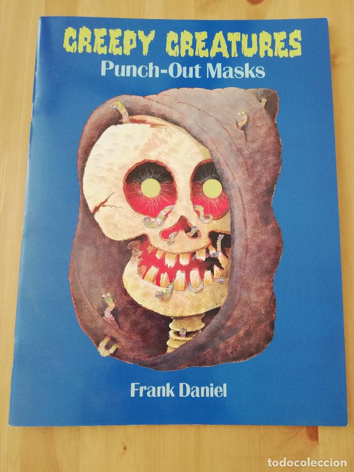 Libros: CREEPY CREATURES. PUNCH OUT MASKS (FRANK DANIEL) - Foto 1