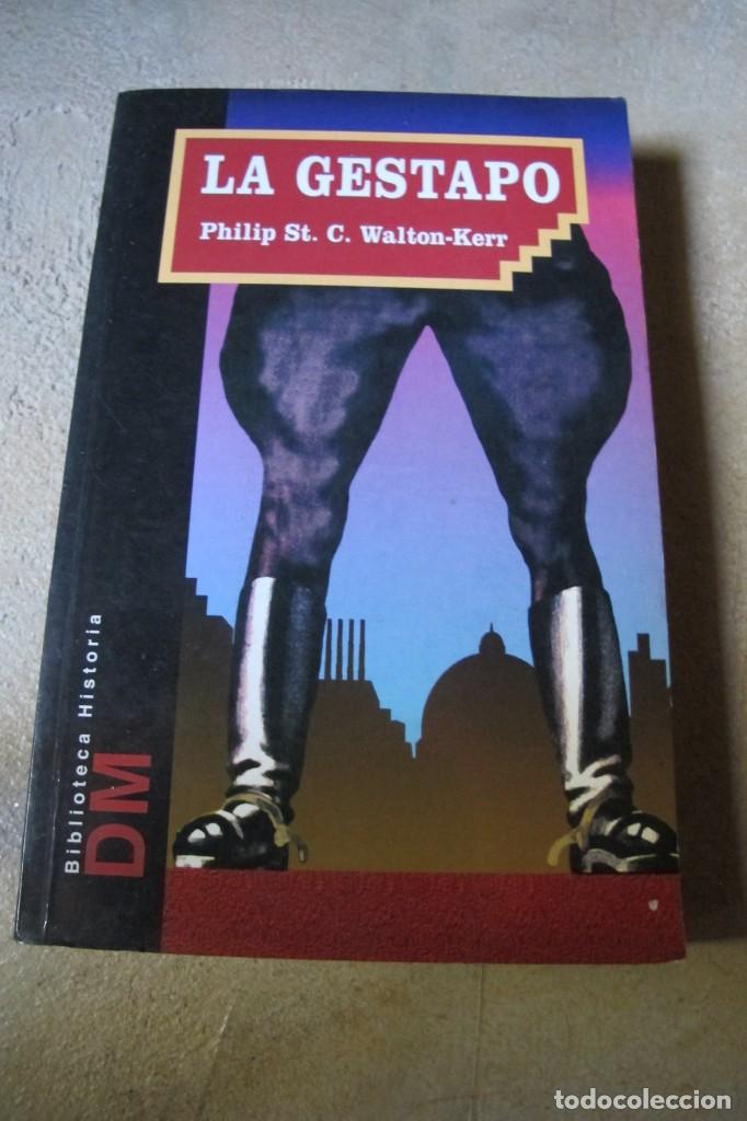 Libros: LA GESTAPO. PHILIP ST. C. WALTON-KERR - Foto 1