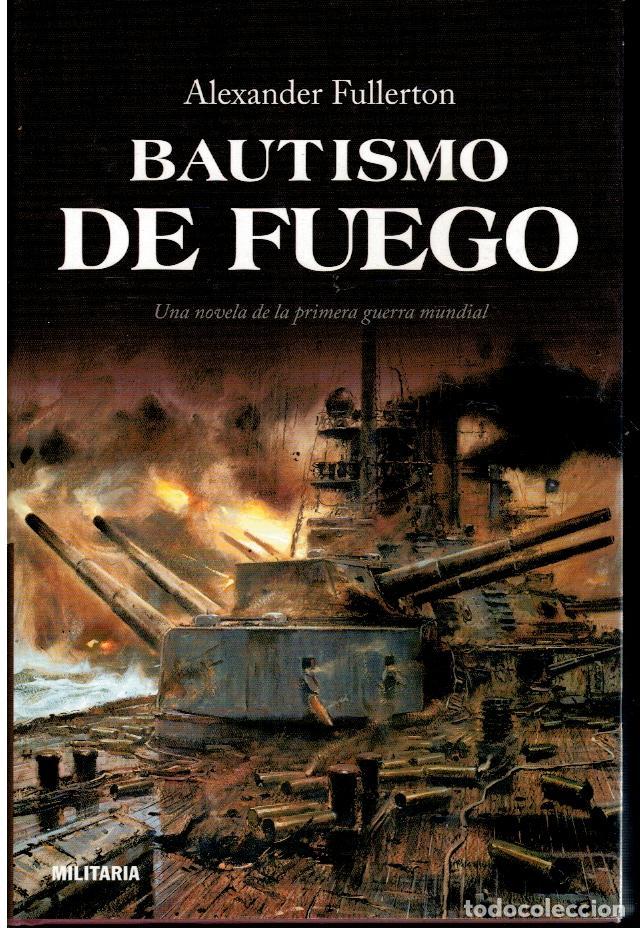 Libros: BAUTISMO DE FUEGO. 1&ordf; edici&oacute;n. - Foto 1
