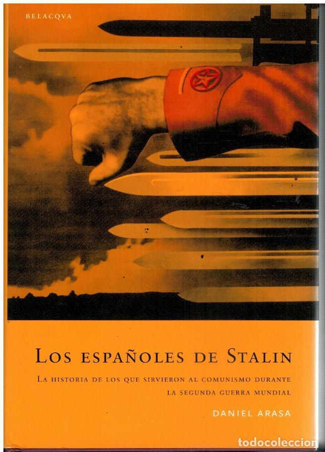 Libros: LOS ESPA&Ntilde;OLES DE STALIN. 1&ordf; edici&oacute;n. - Foto 1