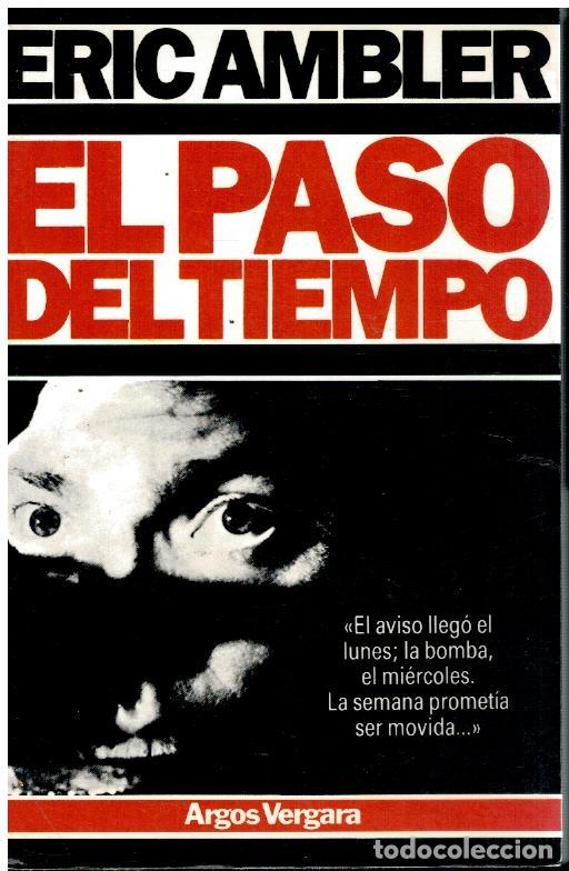 Libros: EL PASO DEL TIEMPO. 1&ordf; edici&oacute;n espa&ntilde;ola. - Foto 1