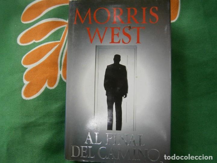 Libros: MORRIS WEST, AL FINAL DEL CAMINO - Foto 1
