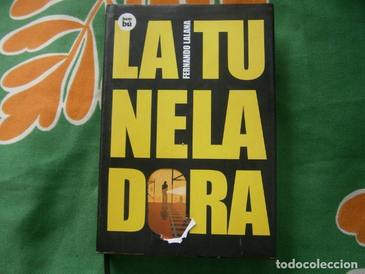Libros: FERNANDO LALANA LA TUNELADORA - Foto 1
