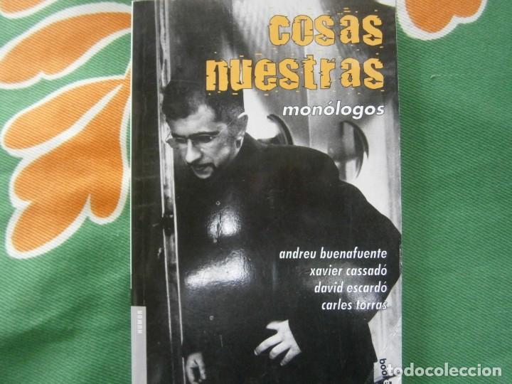 Libros: COSAS NUESTRAS, MONOLOGOS - Foto 1