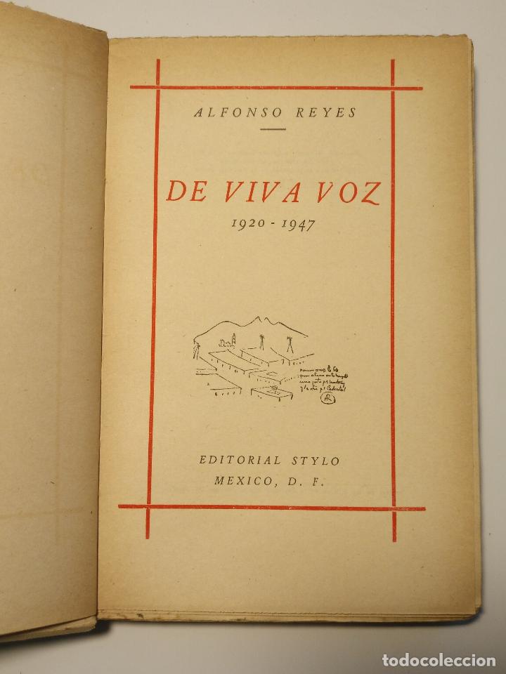 Libros: REYES, Alfonso. - DE VIVA VOZ. 1920-1947. - Foto 3