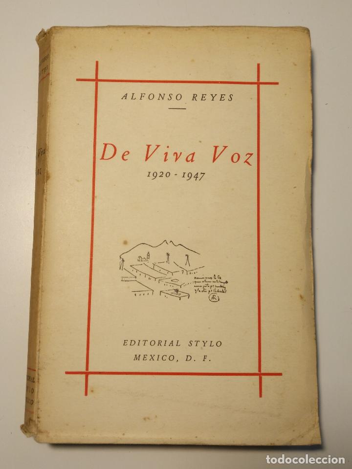 Libros: REYES, Alfonso. - DE VIVA VOZ. 1920-1947. - Foto 1