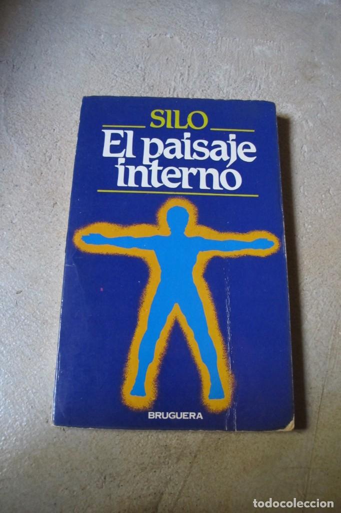 Libros: EL PAISAJE INTERNO. SILO - Foto 1
