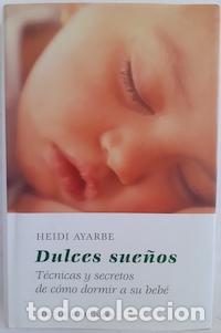 Libros: Dulces sue&ntilde;os - Heidi Ayarbe - Foto 1