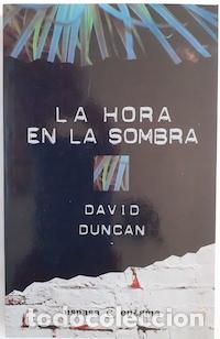 Libros: La hora en la sombra - David Duncan - Foto 1