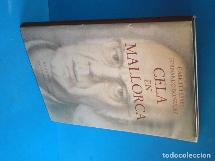 Libros: CELA en Mallorca .- Gabriel Ferret - Fernando Gonz&aacute;lez - Foto 2