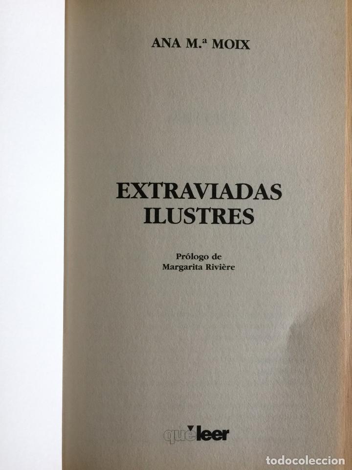 Libros: Extraviadas ilustres - Ana Maria Moix - Foto 3